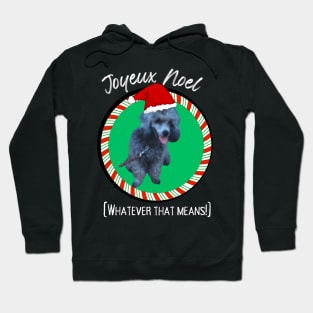 Joyeux Noel Poodle Hoodie